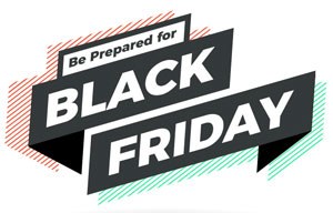 Black Friday - 8 key takeaway points Graphic banner with text 'Be Prepared for Black Friday' in bold letters