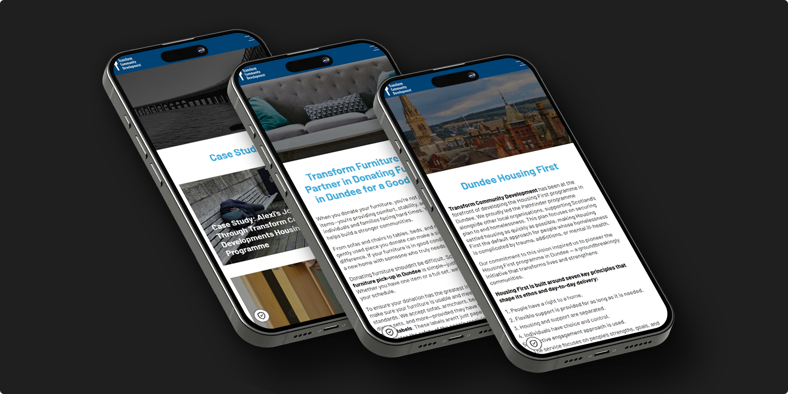 Three angled mobile phones displaying different pages from Transform Community Development’s mobile website, highlighting case studies, furniture donation information, and Dundee Housing First programme details
